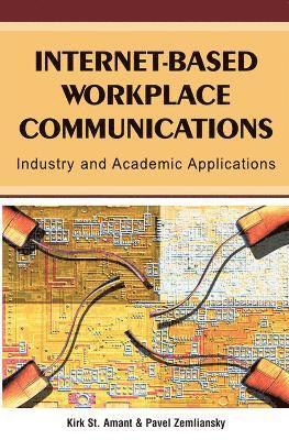Internet-Based Workplace Communications 1
