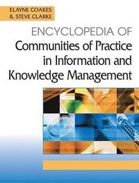bokomslag Encyclopedia of Communities of Practice in Information and Knowledge Management