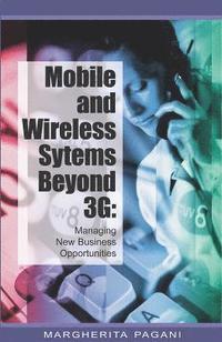 bokomslag Mobile and Wireless Systems Beyond 3g