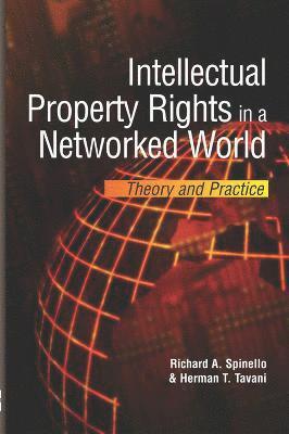 Intellectual Property Rights in a Networked World 1