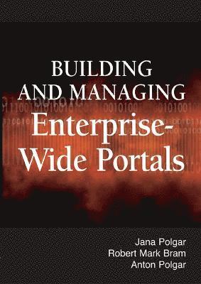 Building and Managing Enterprise-wide Portals 1