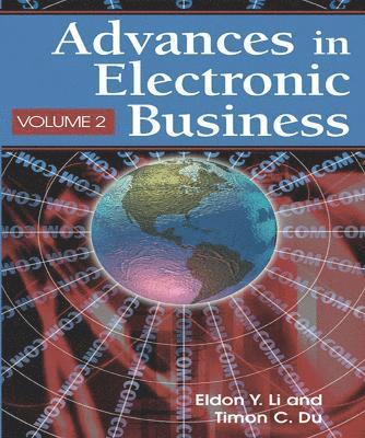bokomslag Advances in Electronic Business, Volume II