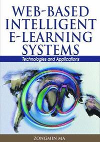 bokomslag Web-Based Intelligent E-Learning Systems: Technologies and Applications