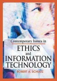 bokomslag Contemporary Issues in Ethics and Information Technology