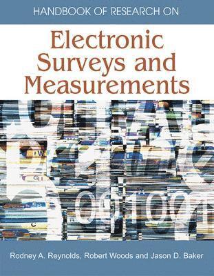 Rodney a. Reynolds, Robert Woods - Handbook of Research on Electronic Surveys and Measurements, Inbunden