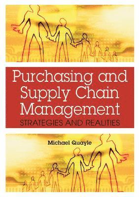 bokomslag Purchasing and Supply Chain Management: Strategies and Realities