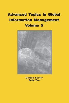 bokomslag Advanced Topics in Global Information Management, Volume 5