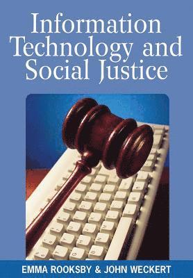 Information Technology and Social Justice 1