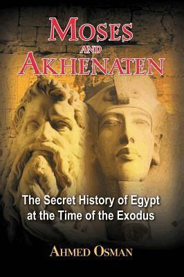 Ahmed Osman - Moses and Akhenaten, Häftad