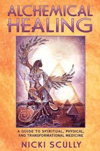 bokomslag Alchemical Healing