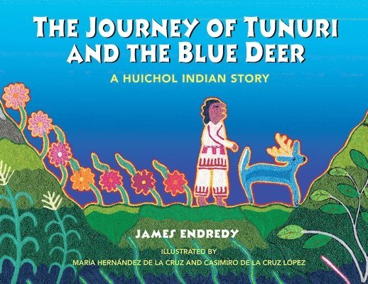 The Journey of Tunuri and the Blue Dear 1