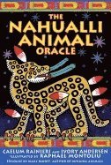 Caelum Rainieri, Ivory Andersen - The Nahualli Animal Oracle, Häftad