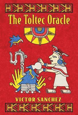 Victor Sanchez - Toltec Oracle (Set Of 33 Full Color Cards & Book), Häftad