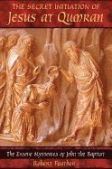 bokomslag The Secret Initiation of Jesus at Qumran