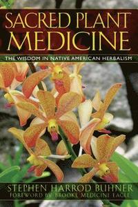 bokomslag Sacred Plant Medicine