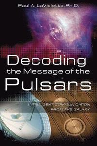 bokomslag Decoding the Message of the Pulsars