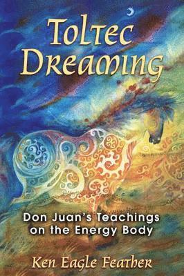 Toltec Dreaming 1