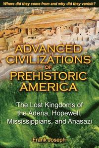 bokomslag Advanced Civilizations of Prehistoric America