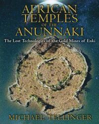 bokomslag African Temples of the Anunnaki