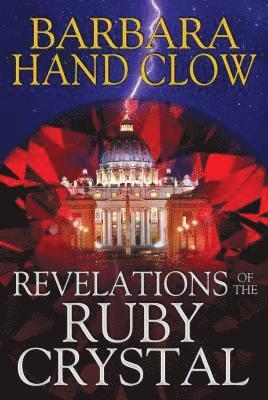 Revelations of the Ruby Crystal