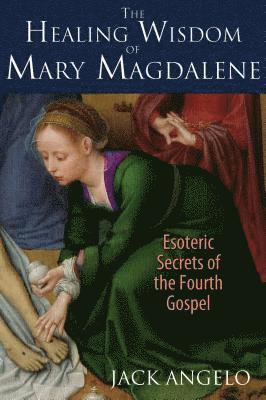 bokomslag Healing Wisdom of Mary Magdalene