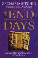 bokomslag End Of Days Hb : Armageddon and Prophecies of the Return