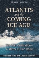 Atlantis and the Coming Ice Age