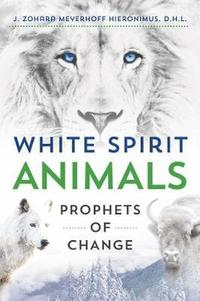 bokomslag White Spirit Animals