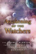 Timothy Wyllie, Timothy Wyllie - Awakening of the Watchers, Häftad