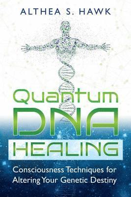 bokomslag Quantum DNA Healing
