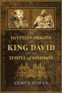 bokomslag The Egyptian Origins of King David and the Temple of Solomon