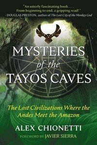bokomslag Mysteries of the Tayos Caves