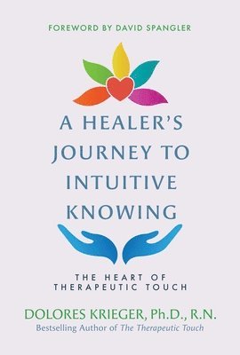 A Healer's Journey to Intuitive Knowing 1
