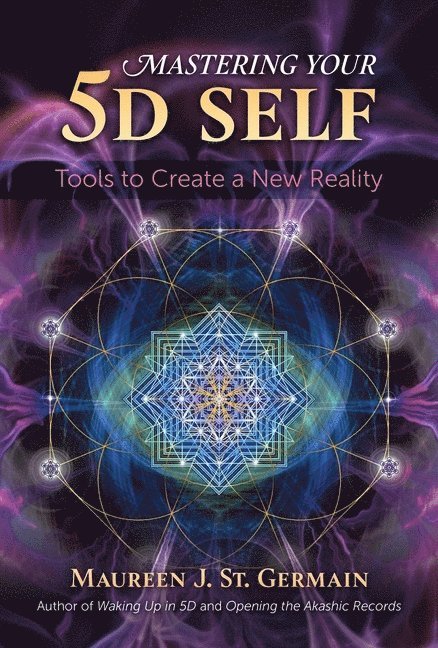 Mastering Your 5D Self 1