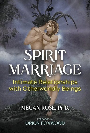 Megan Rose - Spirit Marriage, Häftad