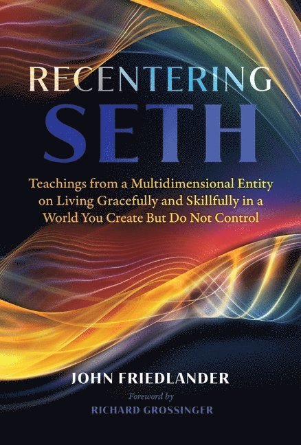 John Friedlander - Recentering Seth, Häftad