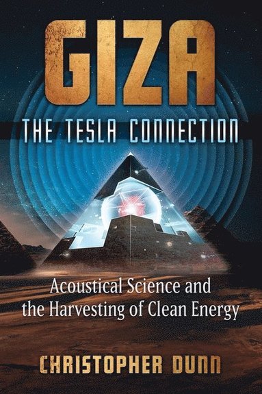 bokomslag Giza: The Tesla Connection