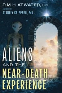bokomslag Aliens and the Near-Death Experience