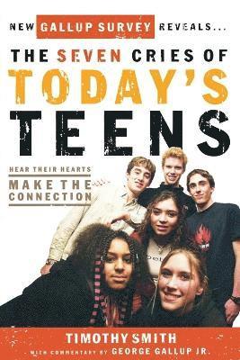 Seven Cries of Today's Teens
