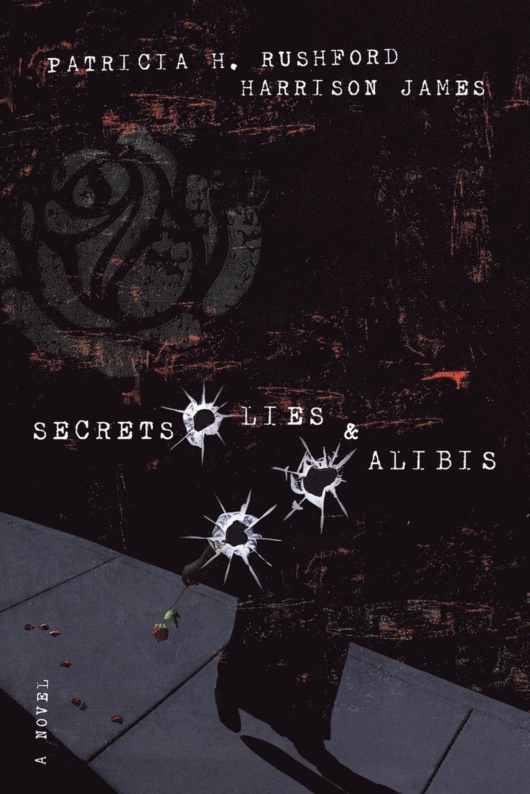 Secrets, Lies And   Alibis 1