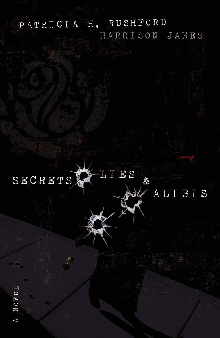 Secrets, Lies and   Alibis
