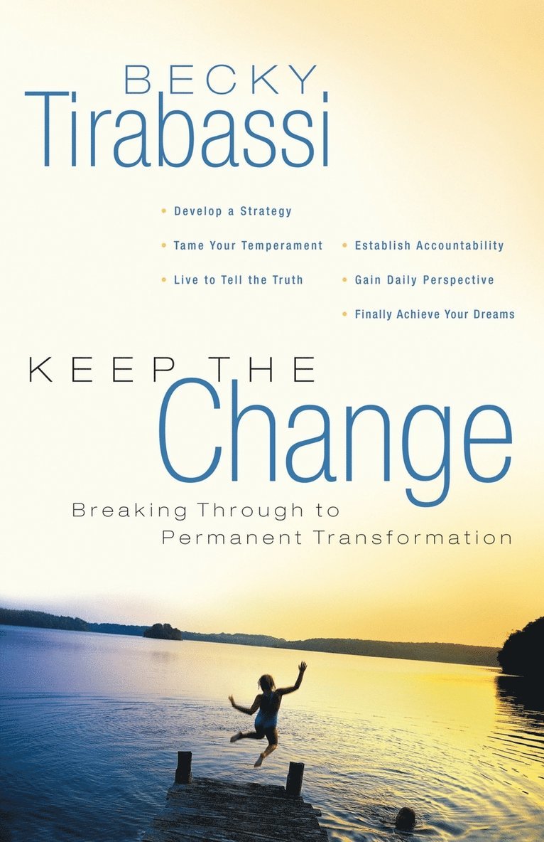 Becky Tirabassi - Keep the Change, Häftad