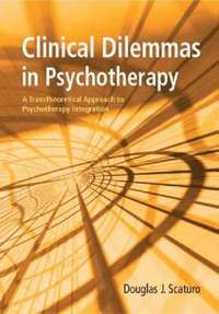 bokomslag Clinical Dilemmas in Psychotherapy