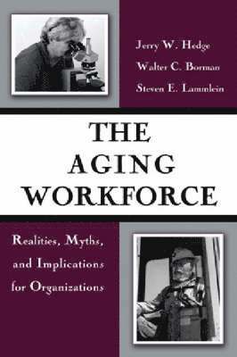 The Aging Workforce 1