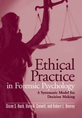 ETHICAL PRAC IN FORENSIC PSYCH