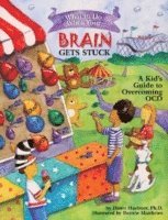 What to Do When Your Brain Gets Stuck