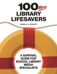 bokomslag 100 More Library Lifesavers