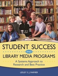 bokomslag Student Success and Library Media Programs