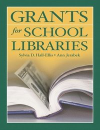 bokomslag Grants for School Libraries