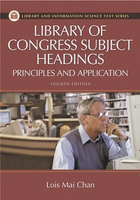 Lois Mai Chan - Library of Congress Subject Headings, Häftad